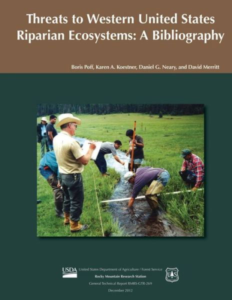 Cover for United States Department of Agriculture · Threats to Western United States Riparian Ecosystems: a Bibliography (Paperback Book) (2015)