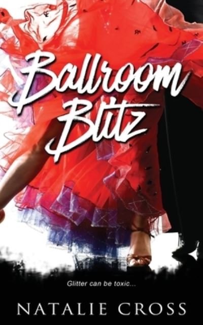 Cover for Natalie Cross · Ballroom Blitz (Book) (2022)