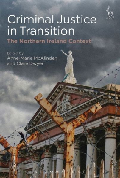 Cover for McAlinden Anne-Marie · Criminal Justice in Transition: The Northern Ireland Context (Paperback Bog) (2017)