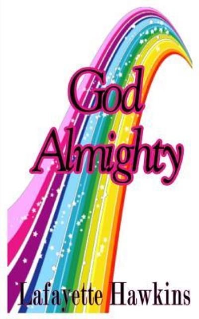 Cover for Lafayette Hawkins · God Almighty (Pocketbok) (2015)