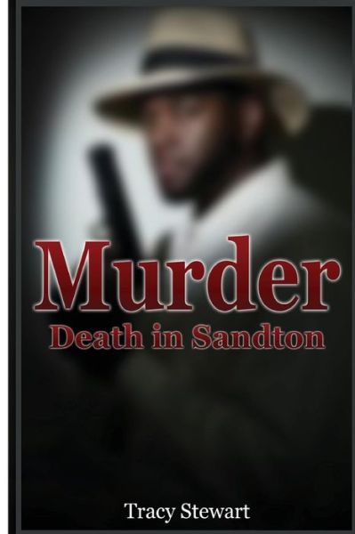 Cover for Tracy Stewart · Murder: Death in Sandton (Paperback Book) (2015)