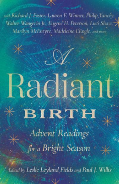 Cover for A Radiant Birth: Advent Readings for a Bright Season (Hardcover bog) (2023)