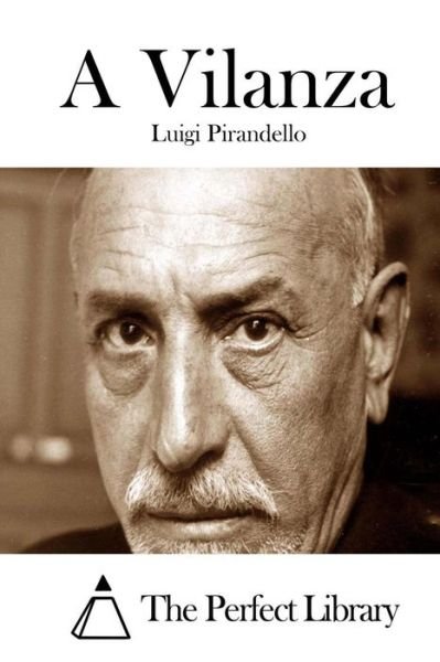 Cover for Luigi Pirandello · A Vilanza (Pocketbok) (2015)