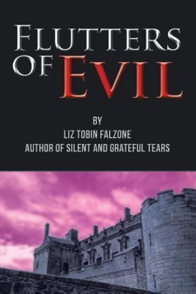 Cover for Liz Tobin Falzone · Flutters of Evil (Pocketbok) (2016)
