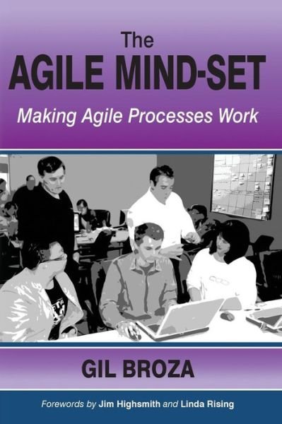 Cover for Gil Broza · The Agile Mind-set: Making Agile Processes Work (Taschenbuch) (2015)