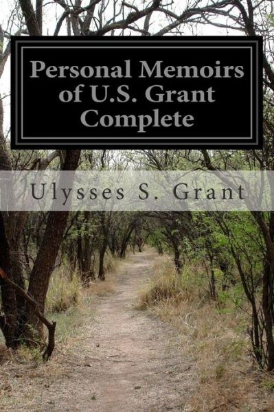 Cover for Ulysses S Grant · Personal Memoirs of U.s. Grant Complete (Paperback Book) (2015)