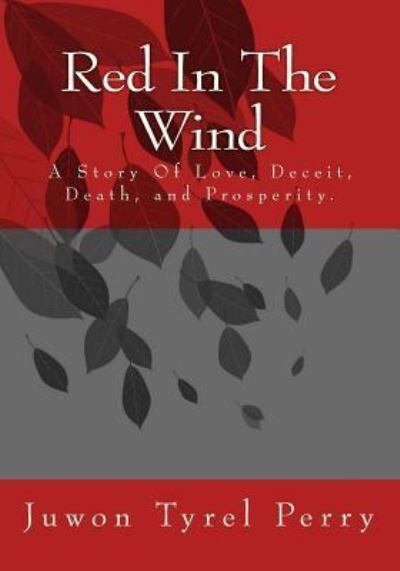 Cover for Juwon Tyrel Perry · Red in the Wind (Paperback Bog) (2015)