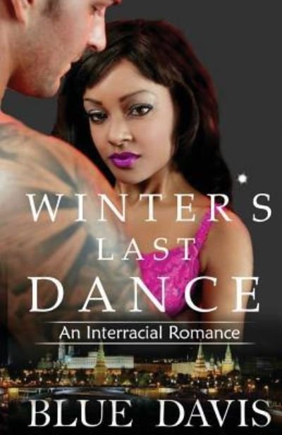 Cover for Blue Davis · Interracial Romance (Paperback Book) (2016)