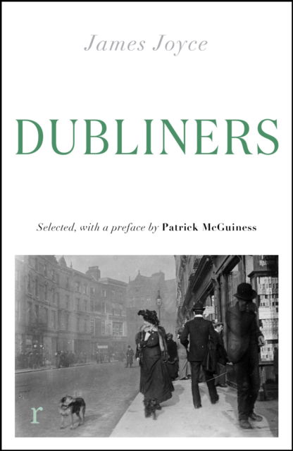 Cover for James Joyce · Dubliners: (riverrun editions) - riverrun editions (Pocketbok) (2023)