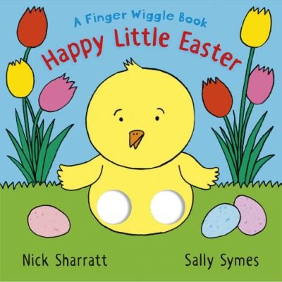 Cover for Sally Symes · Happy Little Easter: A Finger Wiggle Book - Finger Wiggle Books (Board book) (2023)