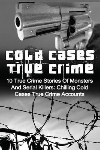 Cover for Brody Clayton · Cold Cases True Crime (Taschenbuch) (2016)