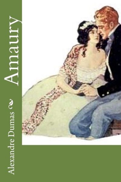 Cover for Alejandro Dumas · Amaury (Paperback Book) (2016)