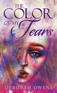 Cover for Deborah Owens · The Color of My Tears (Paperback Book) (2017)