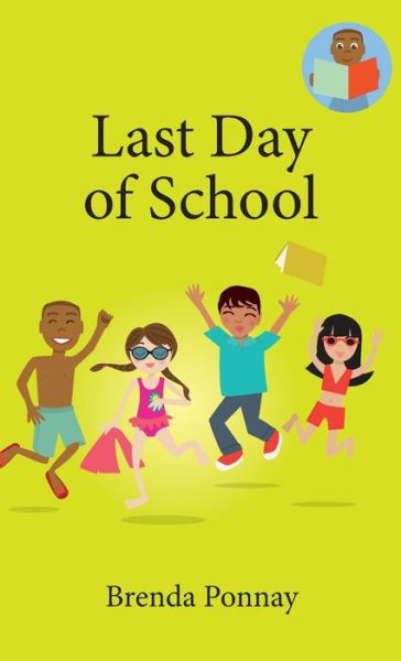 Cover for Brenda Ponnay · Last Day of School (Buch) (2022)