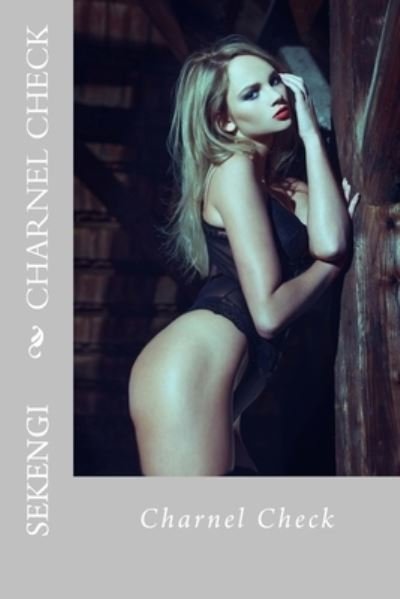 Cover for Sekengi · Charnel Check (Pocketbok) (2016)
