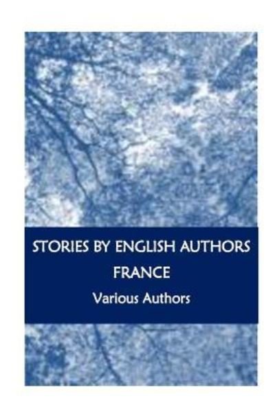 Stories By English Authors - Ouida - Bøker - Createspace Independent Publishing Platf - 9781534882331 - 25. juni 2016
