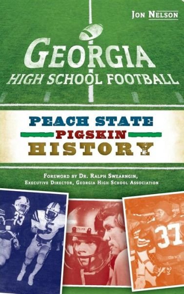 Cover for Jon Nelson · Georgia High School Football (Hardcover bog) (2011)