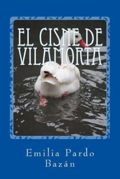 Cover for Emilia Pardo Bazán · El cisne de Vilamorta (Paperback Book) (2016)