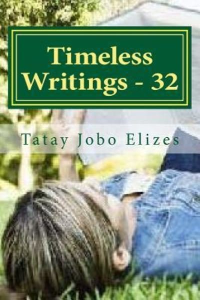 Cover for Tatay Jobo Elizes Pub · Timeless Writings - 32 (Paperback Book) (2017)