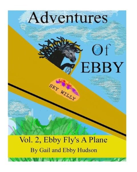 Cover for Gail and Ebby Hudson · Adventures of Ebby (Paperback Book) (2017)
