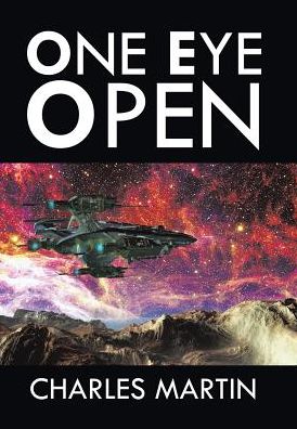 Cover for Charles Martin · One Eye Open (Innbunden bok) (2017)