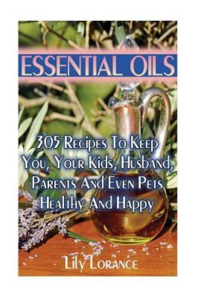 Cover for Lily Lorance · Essential Oils (Paperback Book) (2017)