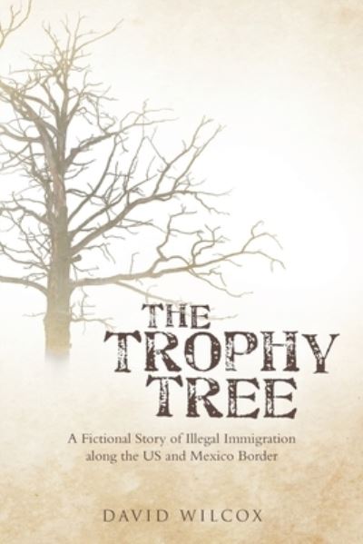 Cover for David Wilcox · The Trophy Tree (Paperback Bog) (2019)