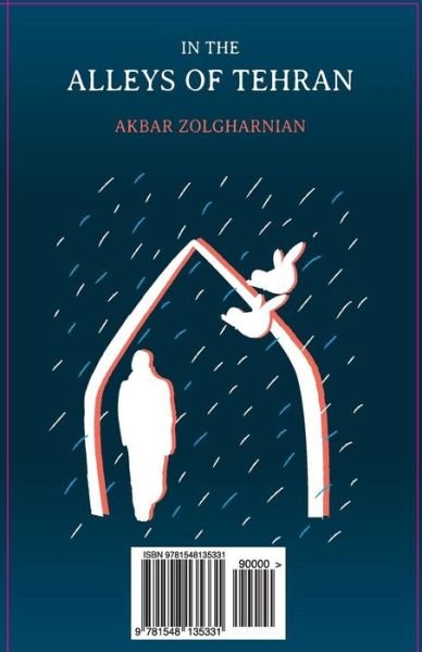 Cover for Akbar Zolgharnian · In the Alleys of Tehran (Taschenbuch) (2017)