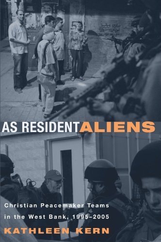 Cover for Kathleen Kern · As Resident Aliens: Christian Peacemaker Teams in the West Bank, 19952005 (Paperback Book) (2010)