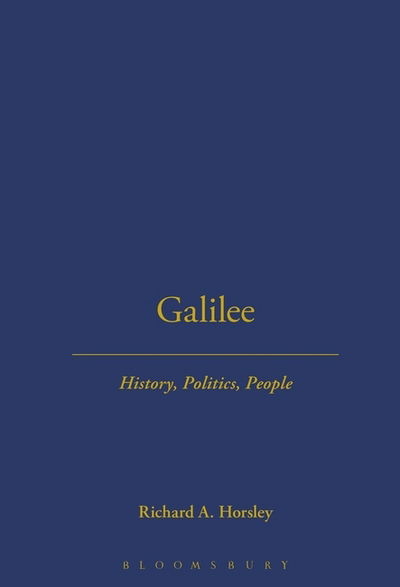 Cover for Richard A. Horsley · Galilee: History, Politics, People (Hardcover Book) (1995)