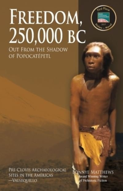 Cover for Bonnye Matthews · Freedom, 250,000 BC (Paperback Book) (2016)