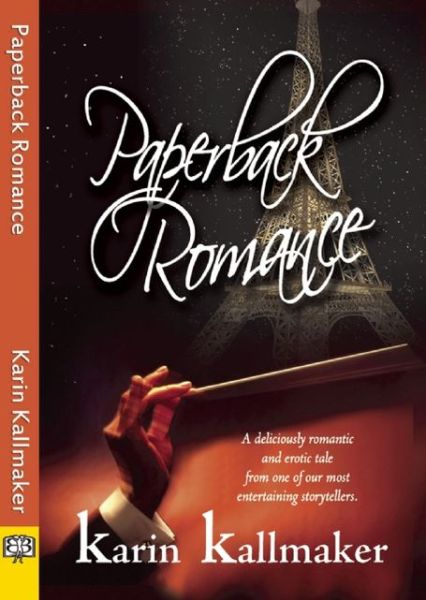 Paperback Romance - Karin Kallmaker - Books - Bella Books - 9781594930331 - March 1, 2005