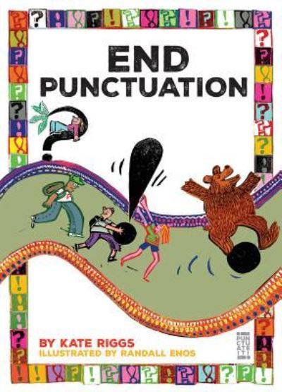 Cover for Kate Riggs · End Punctuation (Hardcover Book) (2016)