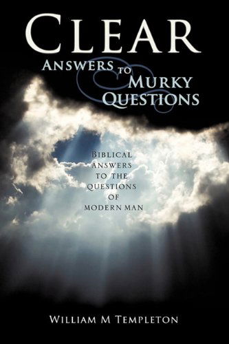Cover for William M. Templeton · Clear Answers to Murky Questions (Paperback Book) (2009)