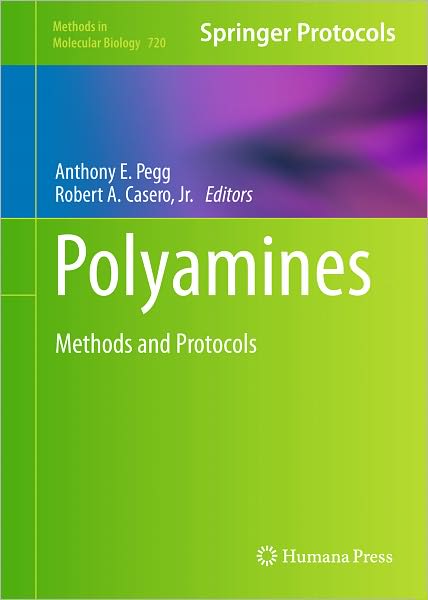 Cover for Anthony E Pegg · Polyamines: Methods and Protocols - Methods in Molecular Biology (Hardcover Book) (2011)