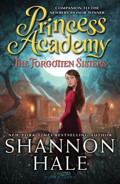 Cover for Shannon Hale · Princess Academy The Forgotten Sisters (Paperback Bog) (2016)