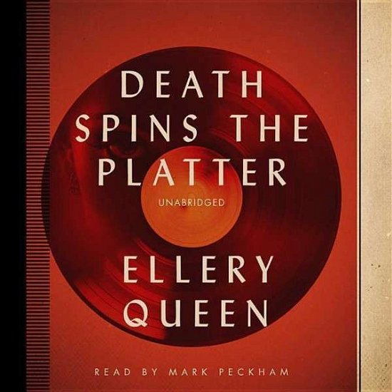 Cover for Ellery Queen · Death Spins the Platter (Ellery Queen Mysteries) (Hörbok (CD)) [Unabridged edition] (2014)