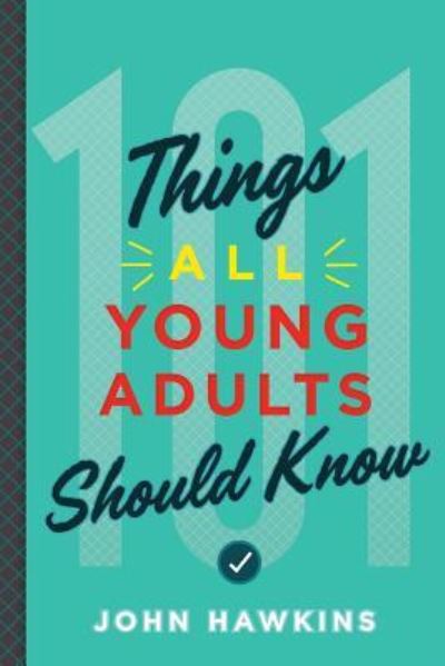 Cover for Sir John Hawkins · 101 Things All Young Adults Should Know (Paperback Book) (2017)