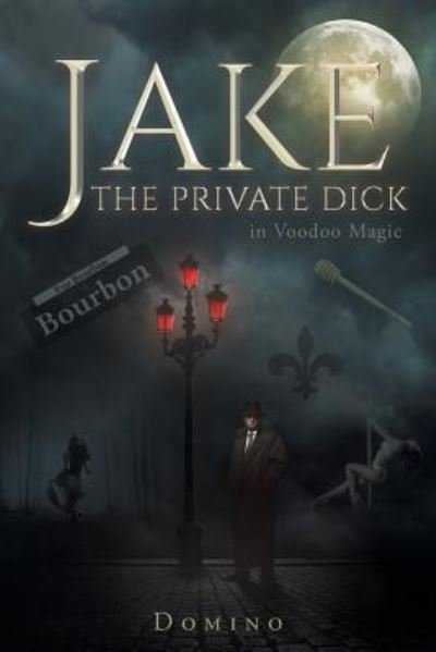 Cover for Domino · Jake the Private Dick (Paperback Book) (2018)