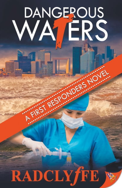 Cover for Radclyffe · Dangerous Waters - First Responders Novel (Paperback Book) [First edition. edition] (2018)