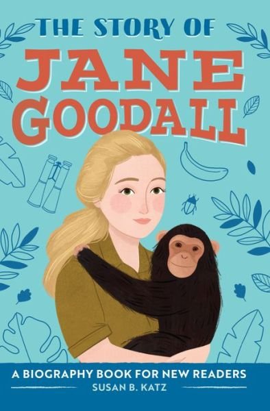 Cover for Susan B Katz · The Story of Jane Goodall (Inbunden Bok) (2021)