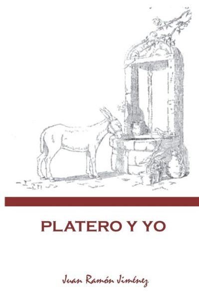 Cover for Juan Ramon Jimenez · Platero y Yo (Paperback Book) (2019)