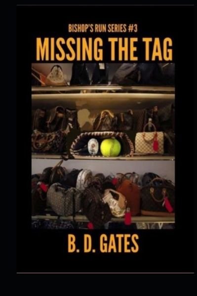 Cover for B D Gates · Missing the Tag (Paperback Book) (2020)