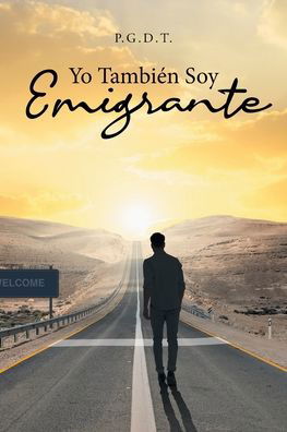 Cover for P G D T · Yo Tambien Soy Emigrante (Paperback Book) (2022)