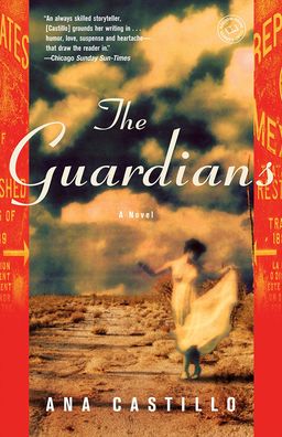 Cover for Ana Castillo · The Guardians (Hardcover Book) (2019)