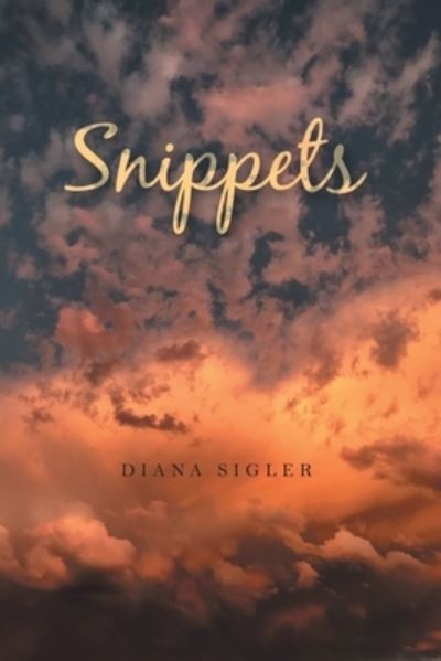 Cover for Diana Sigler · Snippets (Paperback Book) (2021)