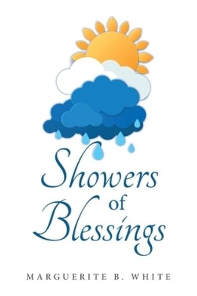 Cover for Marguerite B White · Showers of Blessings (Paperback Bog) (2021)