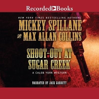 Cover for Mickey Spillane · Shoot-out at Sugar Creek (CD) (2021)