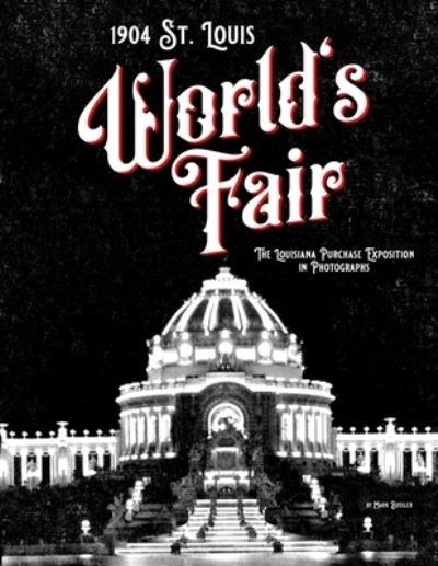 Cover for Mark Bussler · 1904 St. Louis World's Fair (Paperback Book) (2019)