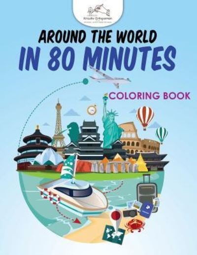 Cover for Kreativ Entspannen · Around the World in 80 Minutes Coloring Book (Paperback Bog) (2016)